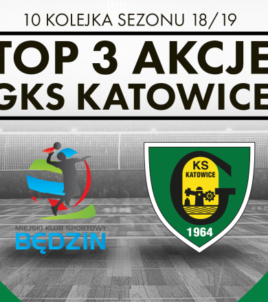 TOP3 akcje GieKSy w meczu z MKS-em [WIDEO]