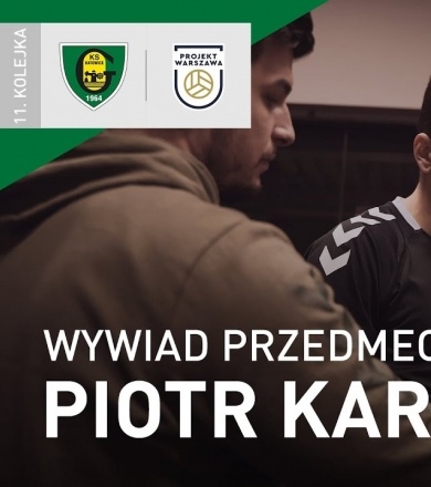 Piotr Karlik przed meczem z Projektem [WIDEO]