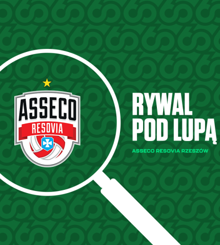 Pod lupą: Asseco Resovia Rzeszów