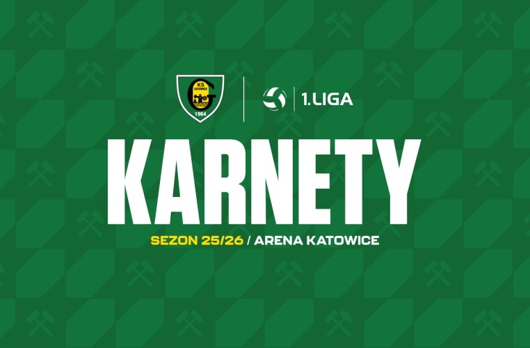 Karnety na GieKSę. Wkraczamy na Arenę Katowice
