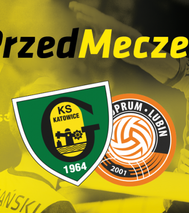 #PrzedMeczem GKS - Cuprum Lubin [WIDEO]